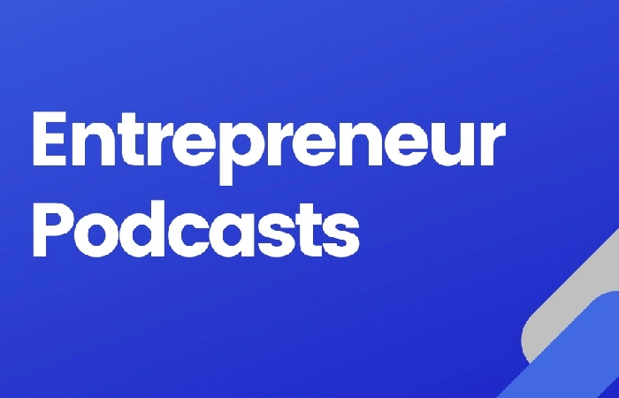 Podcasts for Entrepreneurs