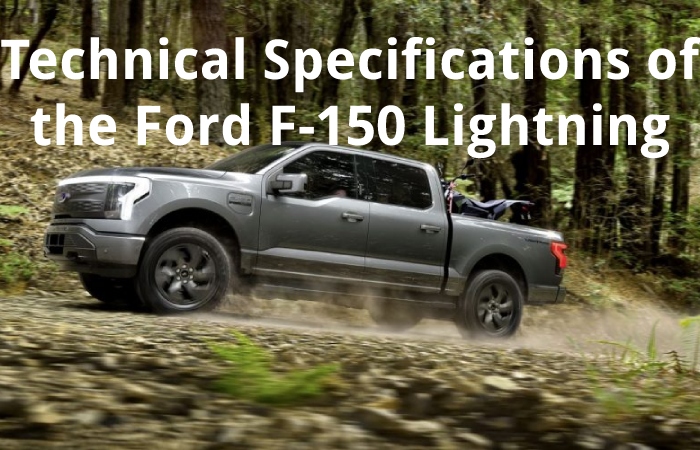 Technical Specifications of the Ford F-150 Lightning