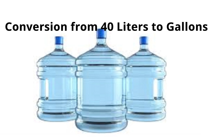 Conversion from 40 Liters to Gallons