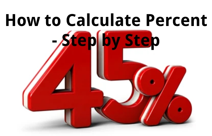 How to Calculate Percent - Step by Step