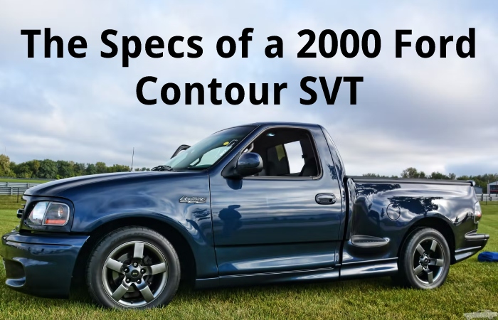 The Specs of a 2000 Ford Contour SVT