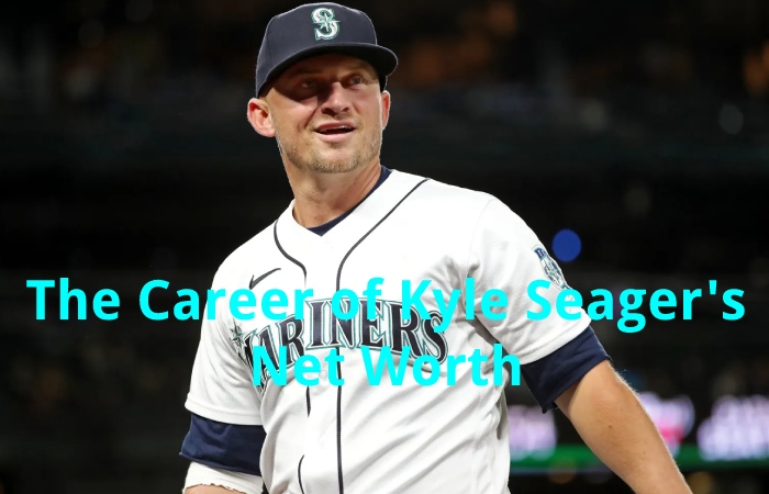 The Career of Kyle Seager's Net Worth