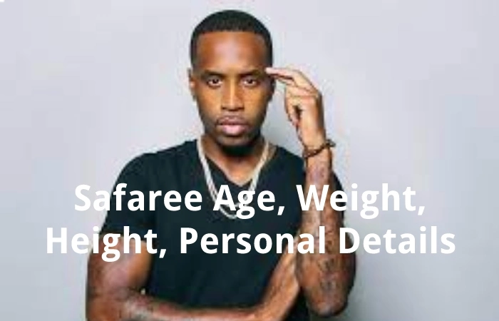safaree age, weight, height 